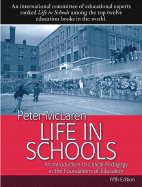 Life in Schools: An Introduction to Critical Pedagogy in the Foundations of Education