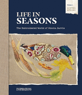Life in Seasons: The Embroidered World of Nicola Jarvis