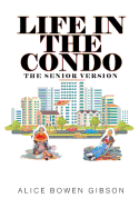 Life in the Condo: The Senior Version