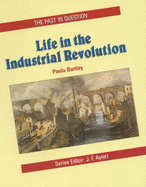 Life in the Industrial Revolution