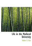 Life in the Medieval University