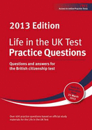 Life in the UK Test: Practice Questions: Questions and Answers for the British Citizenship Test