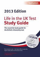 Life in the UK Test: Study Guide & CD ROM 2013: The Essential Study Guide for the British Citizenship Test