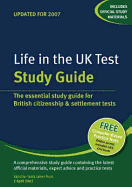Life in the UK Test - Study Guide: The Essential Study Guide for the Life in the UK Test