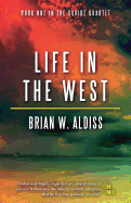 Life in the West
