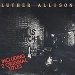 Life Is a Bitch - Luther Allison