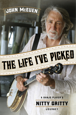 Life I've Picked - McEuen, John