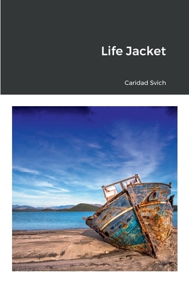 Life Jacket - Svich, Caridad