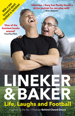 Life, Laughs and Football - Lineker, Gary