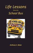 Life Lessons from the School Bus