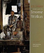 Life Lessons: The Art of Jerome Witkin