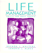 Life Management: Skills for Busy People