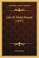 Life of Abdul Hamid (1917)