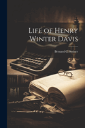 Life of Henry Winter Davis