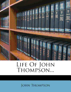 Life of John Thompson