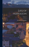 Life of Napoleon; Volume 2