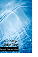 Life of Roger Brooke Taney