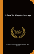 Life Of St. Aloysius Gonzaga