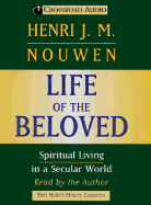 Life of the Beloved - Nouwen, Henri J M