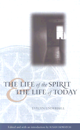 Life of the Spirit and the Life of Today