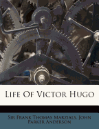 Life of Victor Hugo