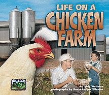 Life on a Chicken Farm - Wolfman, Judy, and Winston, David Lorenz (Photographer)