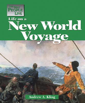 Life on a New World Voyage - Kling, Andrew A