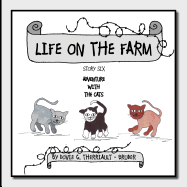 Life on the Farm - Adventure with the Cats: Story Six