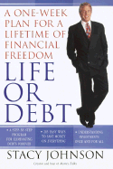 Life or Debt: A One-Week Plan for a Lifetime of Financial Freedom