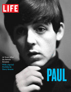 Life: Paul: 50 Years After the British Invasion