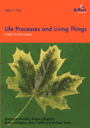 Life processes and living things