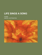 Life Sings a Song: Poems