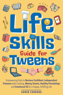 Life Skills Guide for Tweens