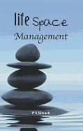 Life Space Management