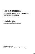 Life Stories: Personal Construct Therapy with the Elderly