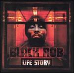 Life Story [Clean] - Black Rob