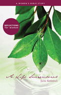 Life Surrendered, A: A Women's Bible Study