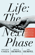Life: The Next Phase