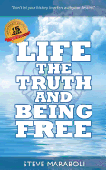 Life, the Truth, and Being Free