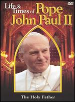 Life & Times of Pope John Paul II - Terence McKenna