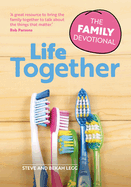 Life Together: The Family Devotional