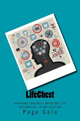 LifeChest: Gathering Your Most Important Life Information In One Location - Cole, Page