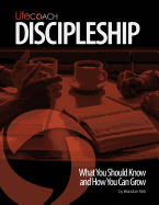 LifeCoach: Discipleship: What You Should Know and How You Can Grow