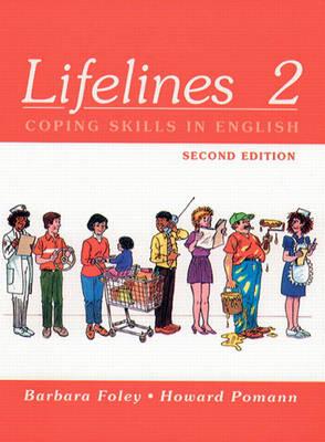 Lifelines 2: Coping Skills in English - Foley, Barbara, and Pomann, Howard