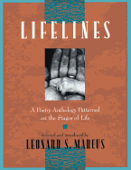 Lifelines: A Poetry Anthology Patterned on the Stages of Life - Marcus, Leonard S