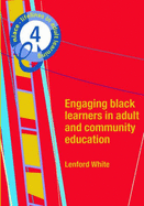 Lifelines: Engaging Black Learners in Adult and Community Education