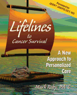Lifelines to Cancer Survival: A New Approach to Personalized Care