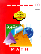 Lifepac Math K Student Book 2: Mak002