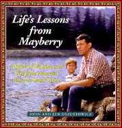 Life's Lessons from Mayberry: A Book of Wisdom and Wit from America's Favorite Small Town