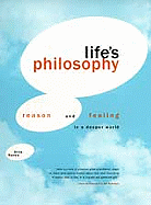Life's Philosophy - Naess, Arne, and Nss, Arne, and Haukeland, Per Ivar